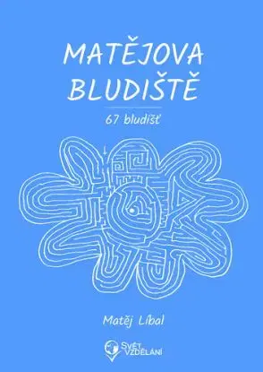 Matějova bludiště - Matěj Líbal