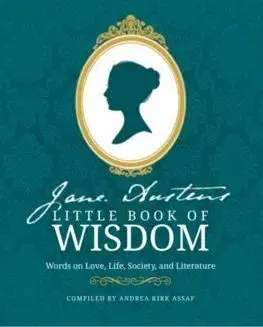 Jane Austen's Little Book of Wisdom - Andrea Kirk Assaf