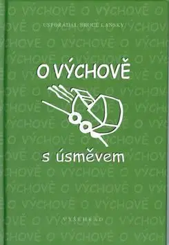 O výchově s úsměvem - Bruce Lansky