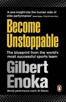 Become Unstoppable - Gilbert Enoka
