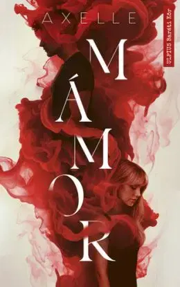 Mámor - Axelle