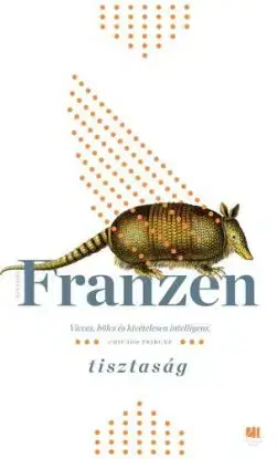 Tisztaság I-II. kötet - Jonathan Franzen
