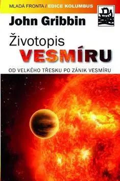 Životopis vesmíru - John Gribbin