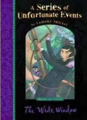 Series of Unfortunate Events 3: Wide Window - Lemony Snicket