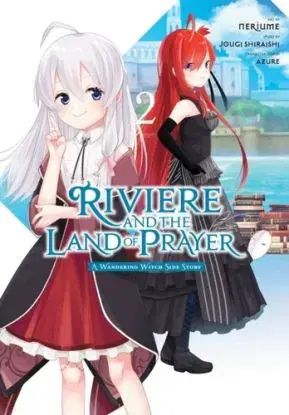 Riviere and the Land of Prayer, Vol. 2 (manga) - Azure Arts Informatika Kft., 2015, Neriume Neriume, Jougi Shiraishi