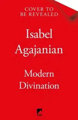 Modern Divination - Isa Agajanian