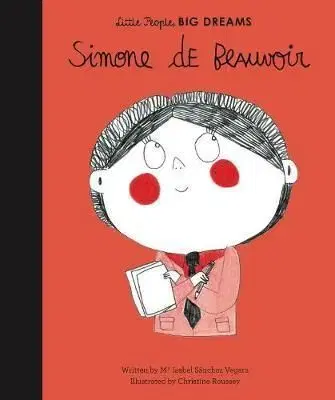 Little People, Big Dreams - Simone de Beauvoir - Isabel Sanchez Vegara