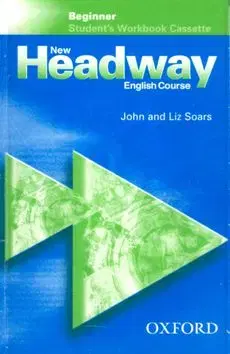 New Headway Beginner Student´s Cassette /1/ - Liz Soarsová