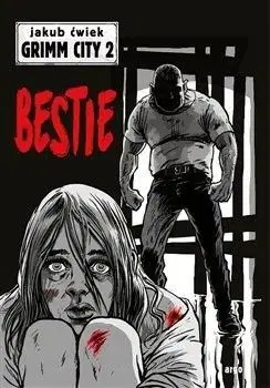 Grimm City 2: Bestie - Jakub Čwiek
