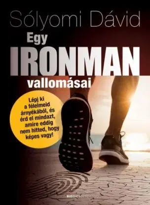 Egy ironman vallomásai - Dávid Sólyomi