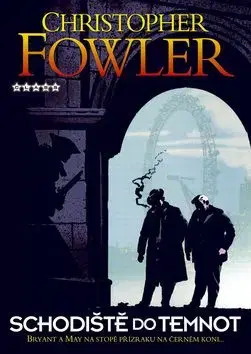Schodiště do temnot - Fowler Christopher