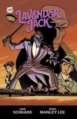 Lavender Jack Volume 1 - Dan Schkade, Jenn Manley Lee