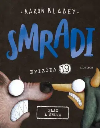 Smradi 19: Plaz a šelma - Aaron Blabey, Aaron Blabey