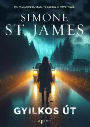 Gyilkos út - Simone St. Jamesová