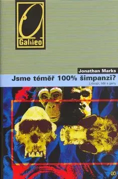 Jsme téměř 100% šimpanzi? - Marks J.H.