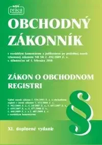Obchodný zákonník - Zákon o obchodnom registri XI. doplnené vydanie