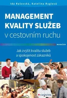 Management kvality služeb v cestovním ruchu - Ida, Kateřina Ryglová