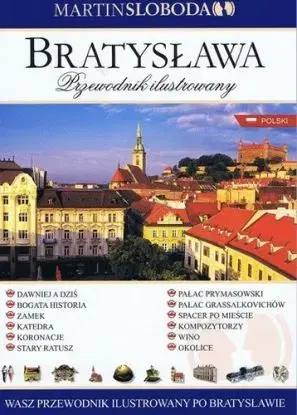 Bratislava - obrázkový sprievodca poľsky - Martin Sloboda