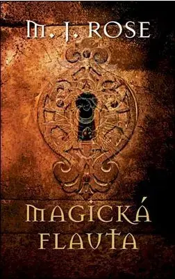 Magická flauta - M. J. Rose