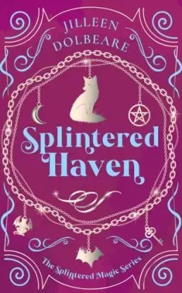 Splintered Haven - Jilleen Dolbeare