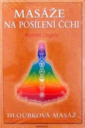 Masáže na posílení čchi - Robert Urgela