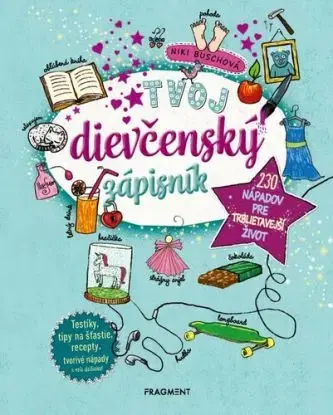 Tvoj dievčenský zápisník 1 - Niki Buschová, Kristína Ježovičová