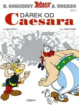 Asterix Dárek od Caesara - Albert Uderzo, René Goscinny