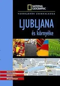 Ljubljana és környéke Kinyitja... Kihajtja... Megt - Assia Rabinoiwitz