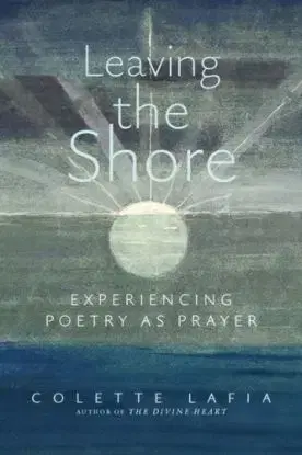 Leaving the Shore - Colette Lafia