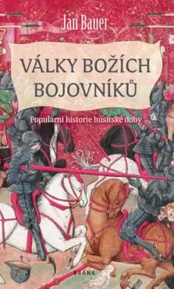Války božích bojovníků - Jan Bauer
