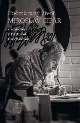 Počmáraný život - Marián Cipár, Martina Grochálová