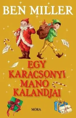 Egy karácsonyi manó kalandjai - Ben Miller