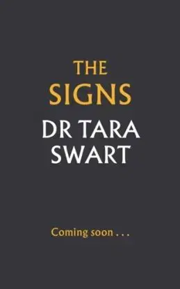 The Signs - Dr. Tara Swart