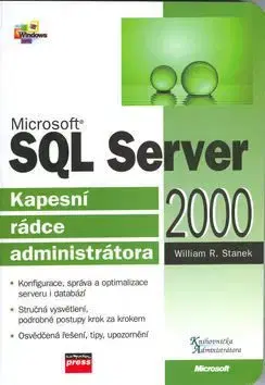 Microsoft SQL Server 2000 Kapesní rádce administrátora - William R. Stanek