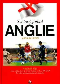 Anglie - Jaroslav Krejčí