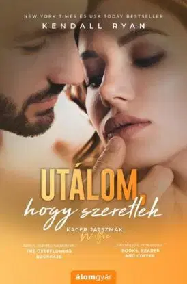 Utálom, hogy szeretlek - Kendall Ryanová