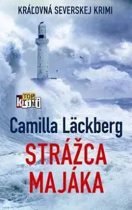 Strážca majáka - Camilla Läckberg