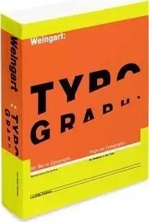 Typography - My Way to Typography - Wolfgang Weingart