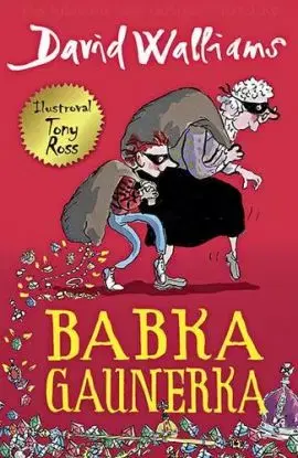 Babka gaunerka - David Walliams, Tony Ross