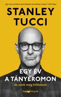 Egy év a tányéromon - És amit még kifőztem - Stanley Tucci