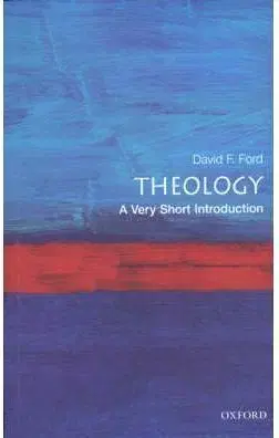 Theology: A Very Short Introduction (Very Short Introductions)