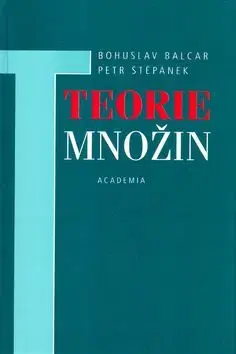 Teorie množin - Bohuslav Balcar