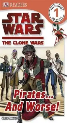 DK Reader 1 Star Wars Clone Wars Pirates...