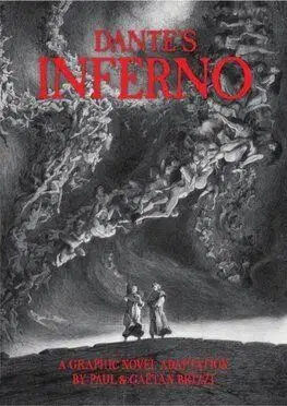 Dantes Inferno: A Graphic Novel Adaptation - Dante Alighieri
