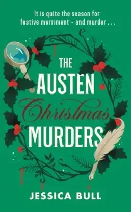 The Austen Christmas Murders - Jessica Bull