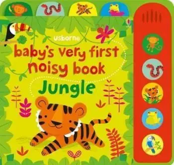 Baby's Very First Noisy Book Jungle - Fiona Watt