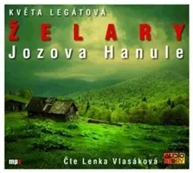 Želary, Jozova Hanule - CD - Květa Legátová