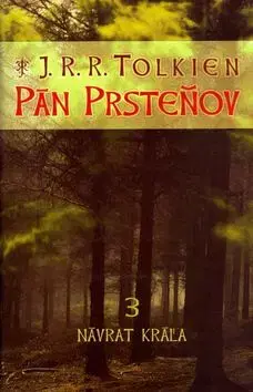 Pán prsteňov III. Návrat kráľa - John Ronald Reuel Tolkien