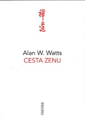 Cesta zenu - Alan Watts