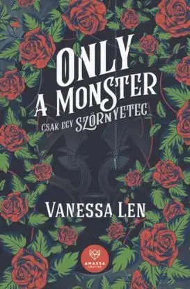 Only a Monster - Csak egy szörnyeteg - Vanessa Len